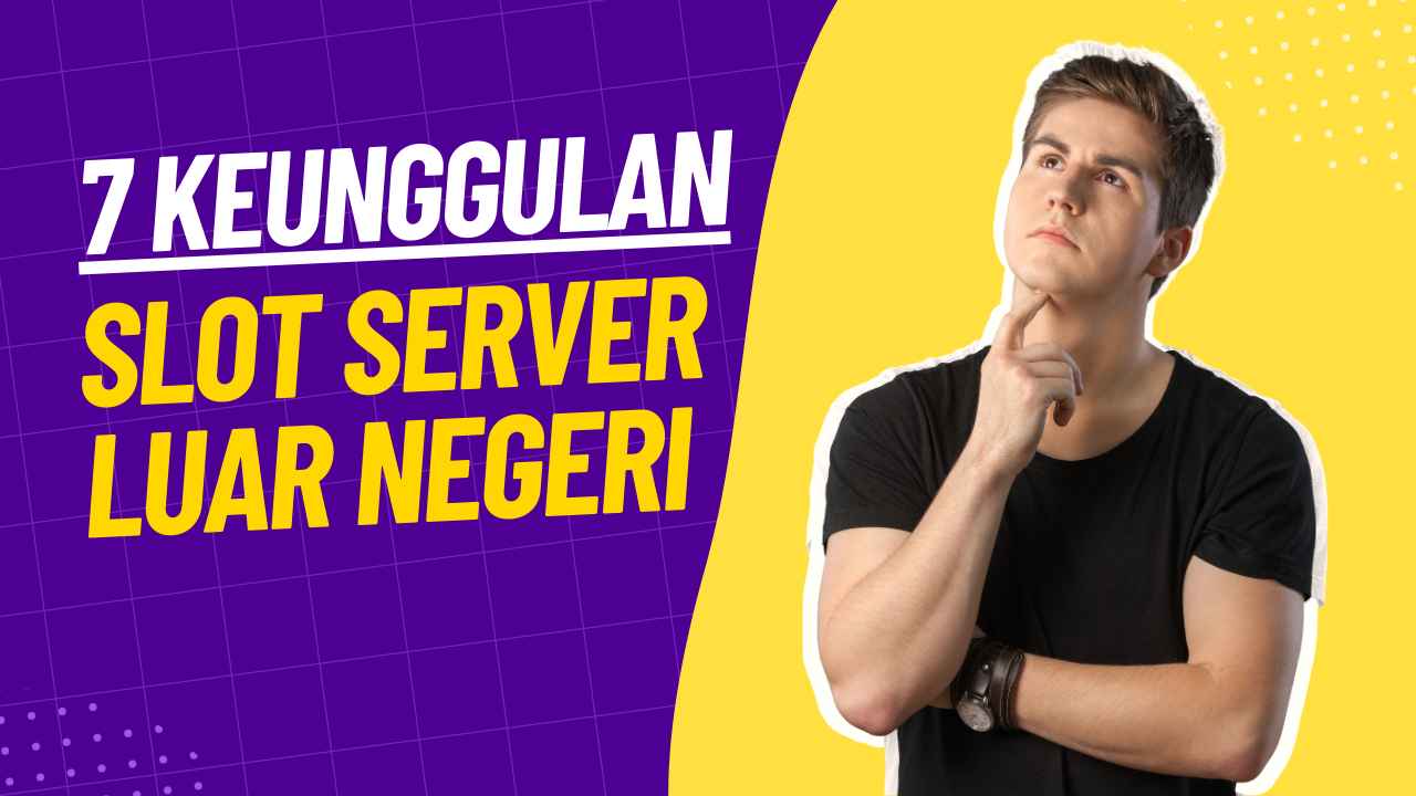 Slot Server Luar Negeri